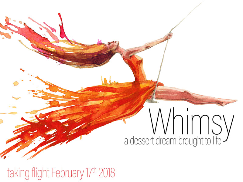 Whimsy, A Dessert Dream Brought to Life
